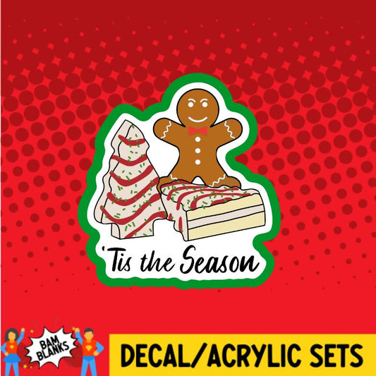 Tis the Season Christmas Tree Cakes - DECAL AND ACRYLIC SHAPE #DA0413
