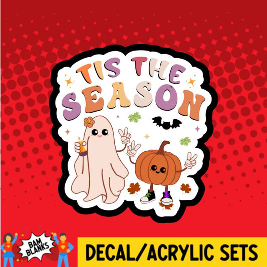 Tis the Season Ghost and Pumpkin - DECAL AND ACRYLIC SHAPE #DA0932