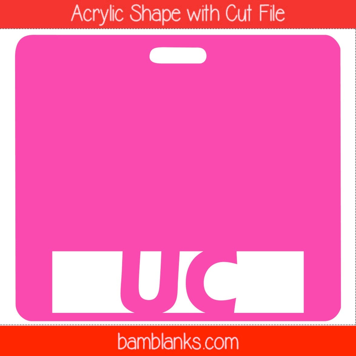 UC Tag - Acrylic Shape #1451