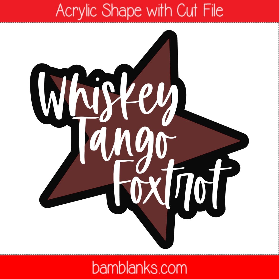 Whiskey Tango Foxtrot - Acrylic Shape #1925