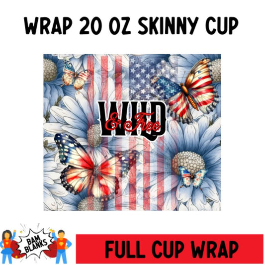 Wild & Free - 20 oz Skinny Cup Wrap - CW0095