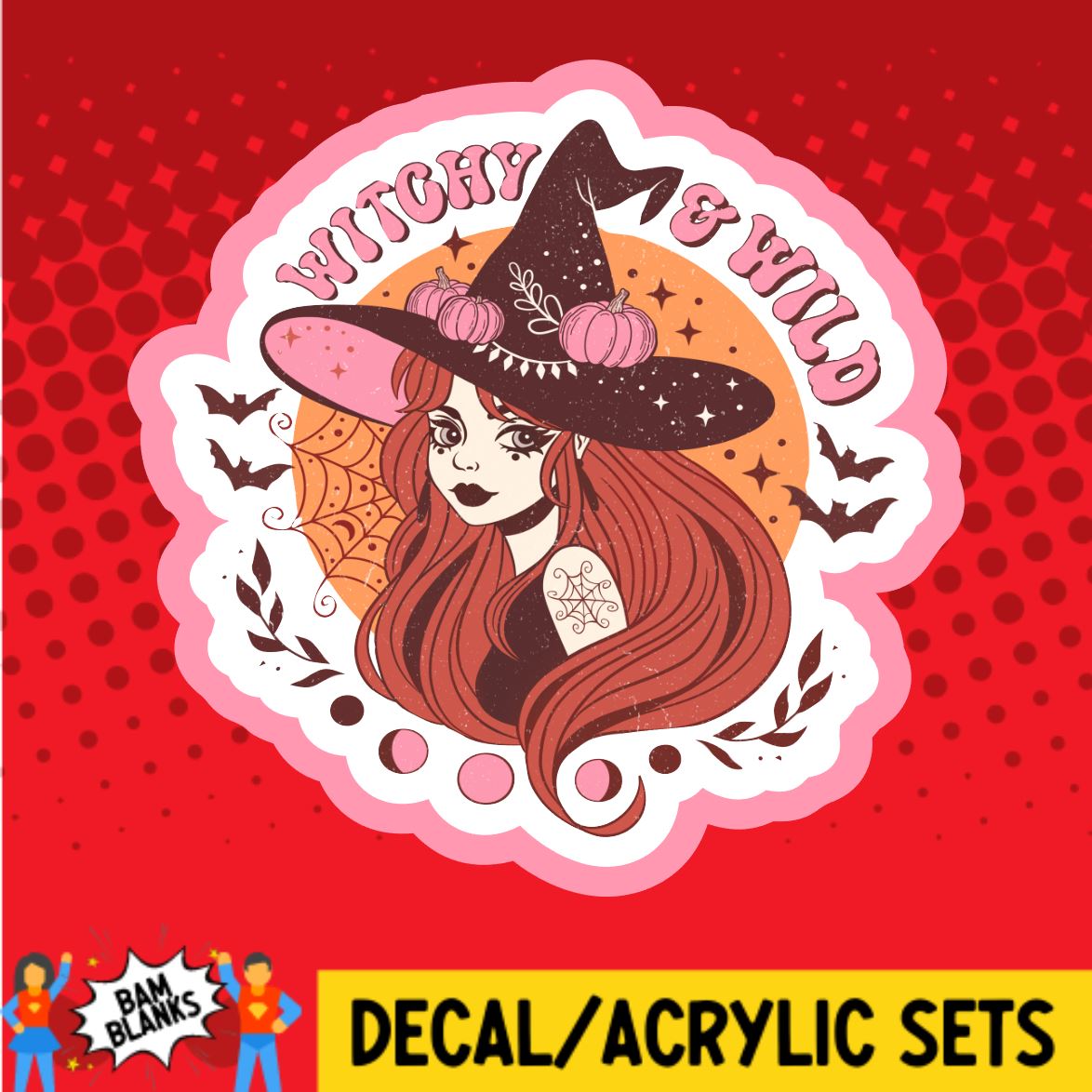 Witchy and Wild - DECAL AND ACRYLIC SHAPE #DA01306