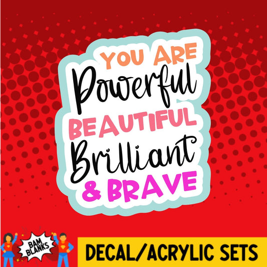 You Are Powerful - DECAL AND ACRYLIC SHAPE #DA0293