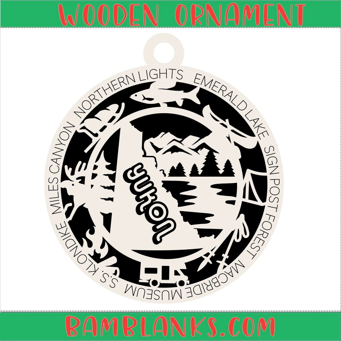 Yukon - Wood Ornament #W164