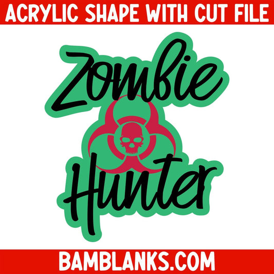 Zombie Hunter - Acrylic Shape #948